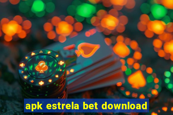 apk estrela bet download